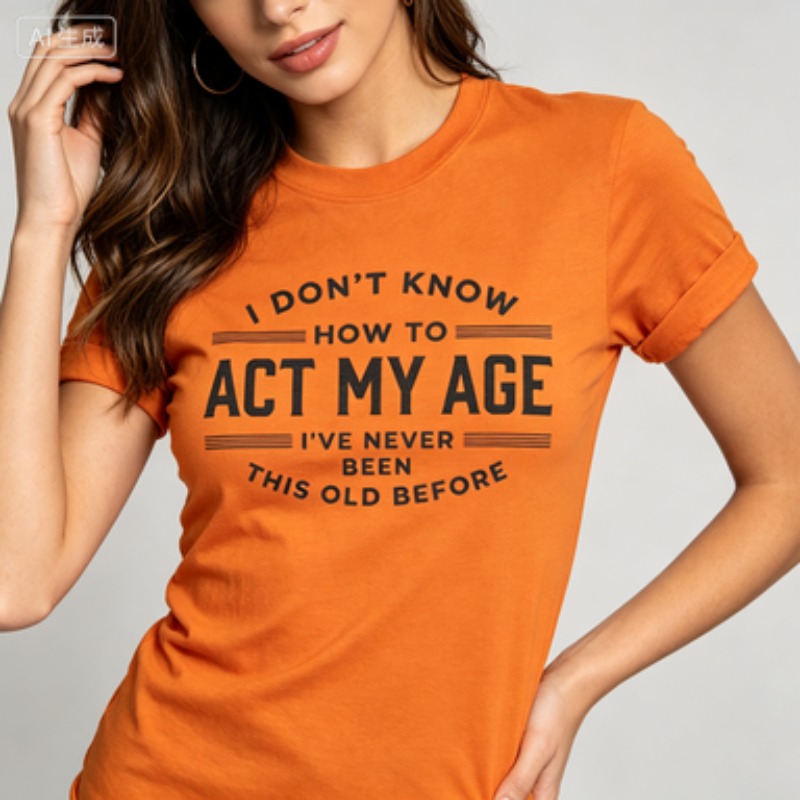 カジュアルな普段着Tシャツ　面白い引用句「自分の年齢にふさわ - Street Style Fashion Quotes のレビューと価格