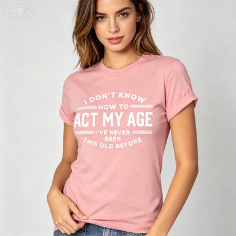 カジュアルな普段着Tシャツ　面白い引用句「自分の年齢にふさわ - Street Style Fashion Quotes のレビューと価格
